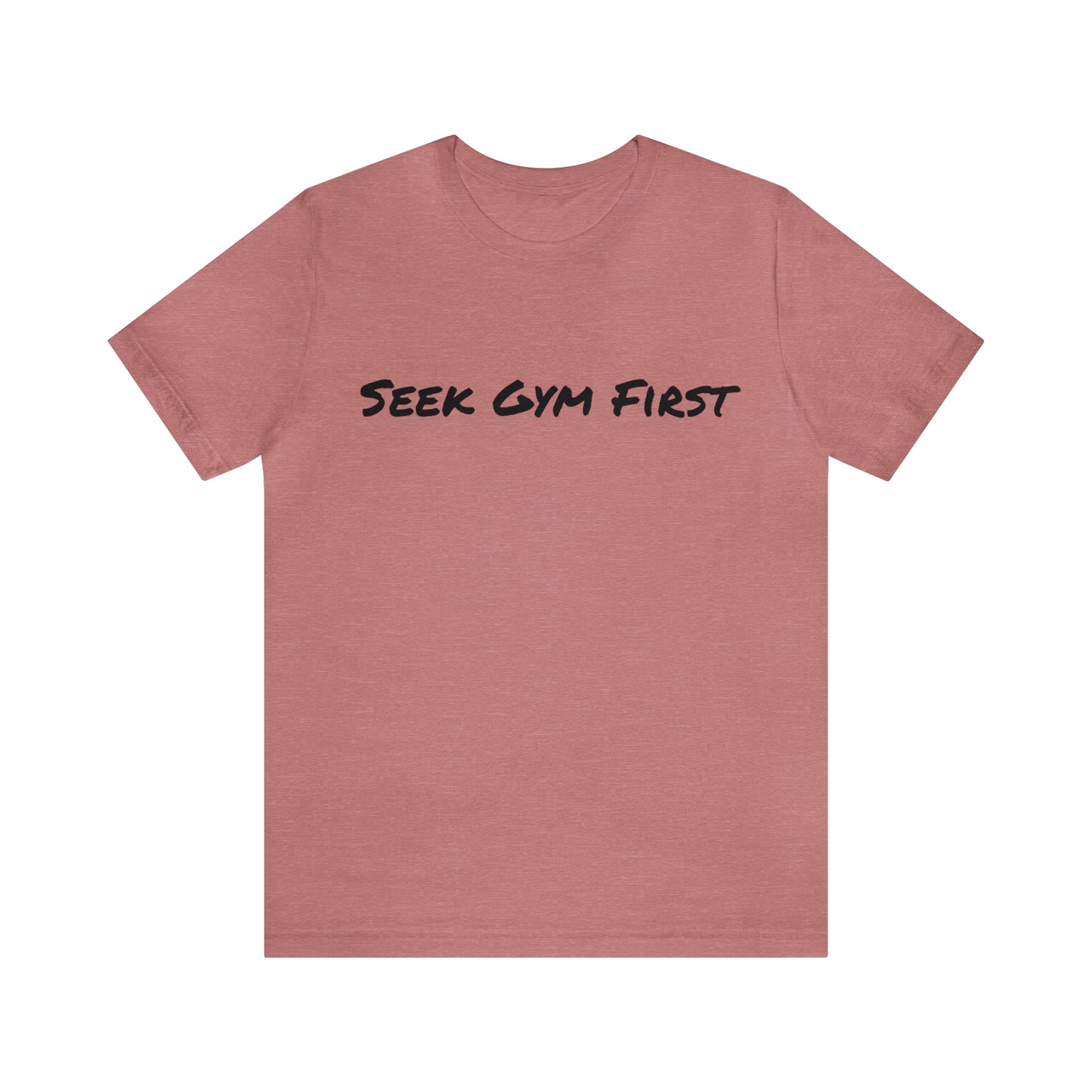 'Seek Gym First' Gym Motivation Heather Mauve Tee | Sweat Success shop