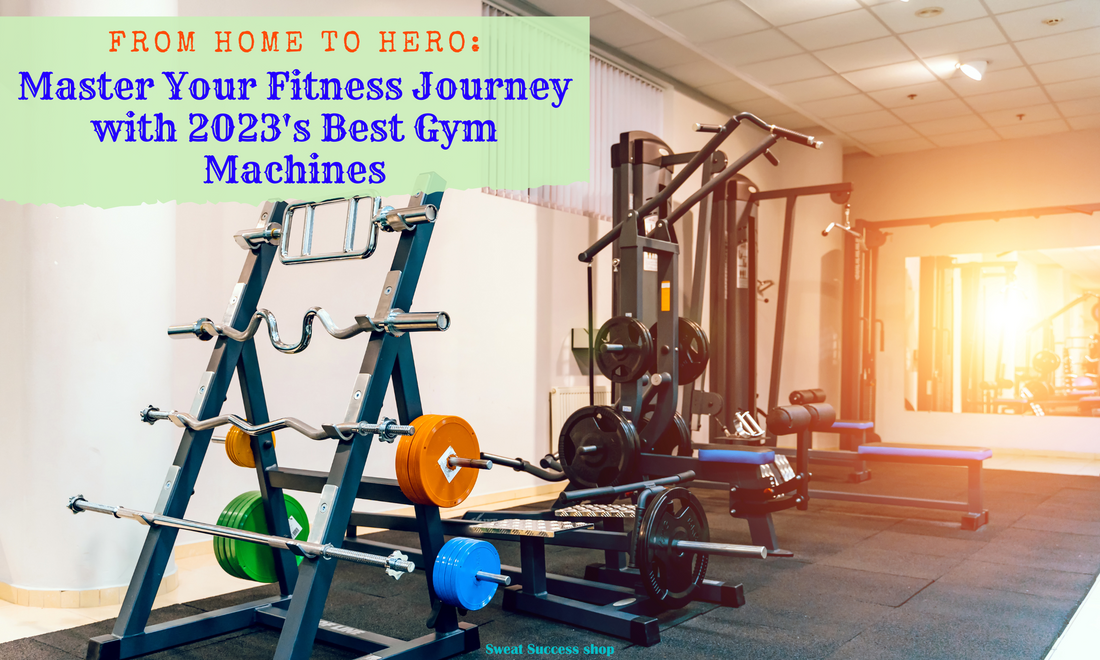 2023 Best Home Gym Machines | Sweat Success shop Blog