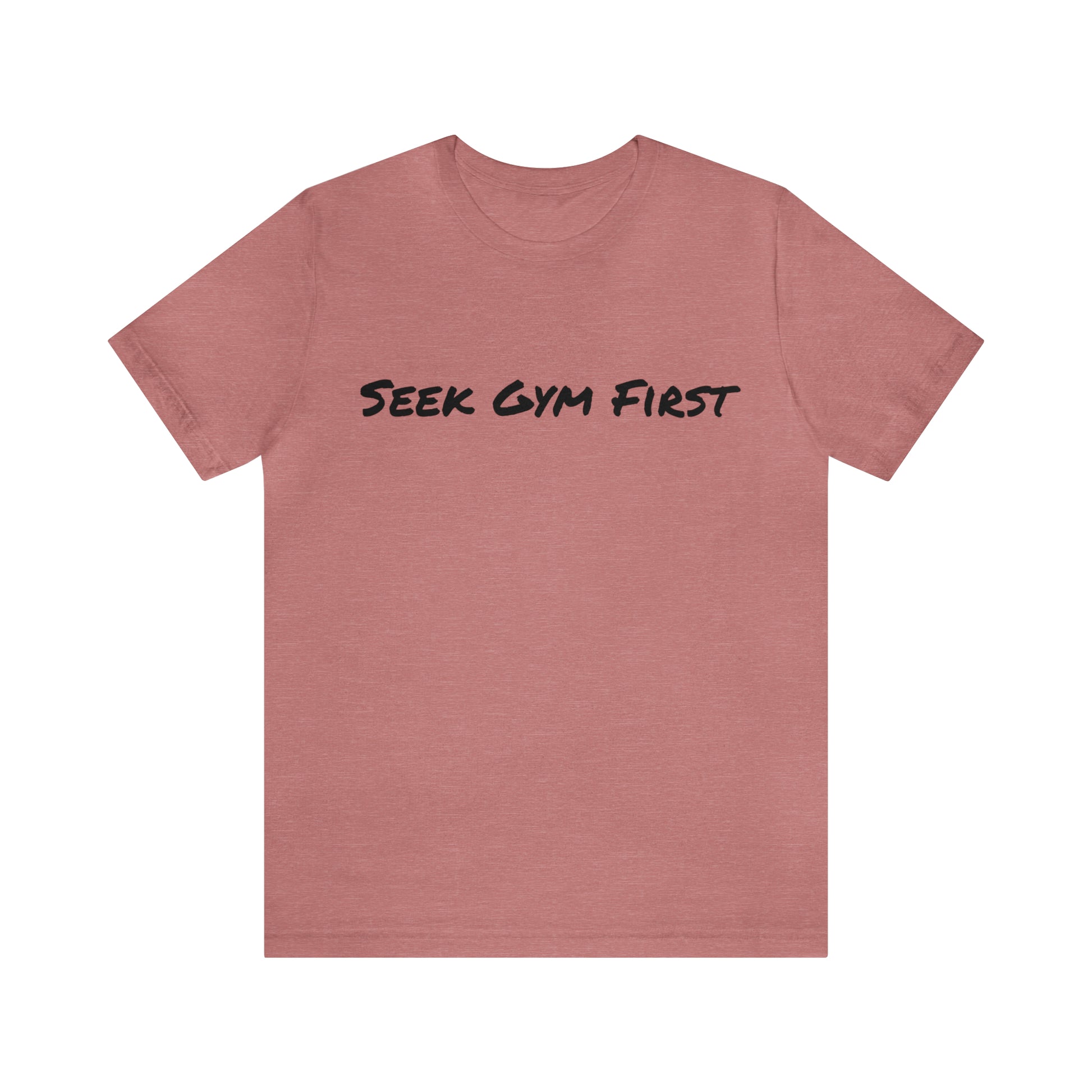 'Seek Gym First' Gym Motivation Heather Mauve Tee | Sweat Success shop